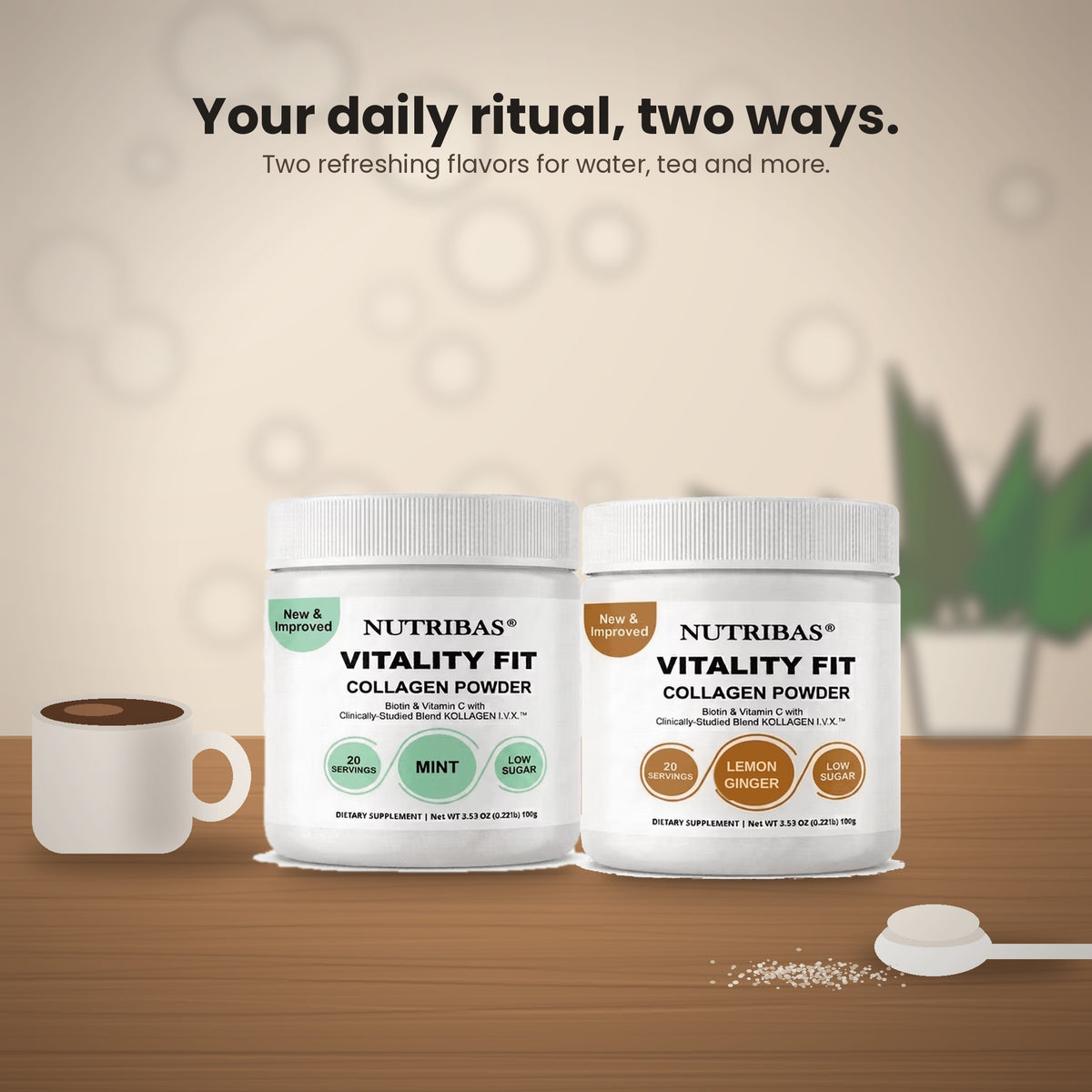 Two white Nutribibas Vitality Fit collagen powder jars on a wooden surface, with a mug on the left and loose powder on a spoon on the right. Text above reads, 'Your daily ritual, two ways.