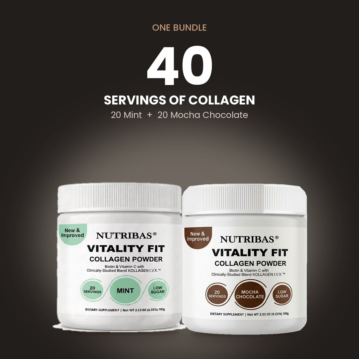 Two white Nutribas Vitality Fit Collagen Powder jars shown side by side on a dark background, with text above reading 'ONE BUNDLE 40 SERVINGS OF COLLAGEN 20 Mint + 20 Mocha Chocolate'.
