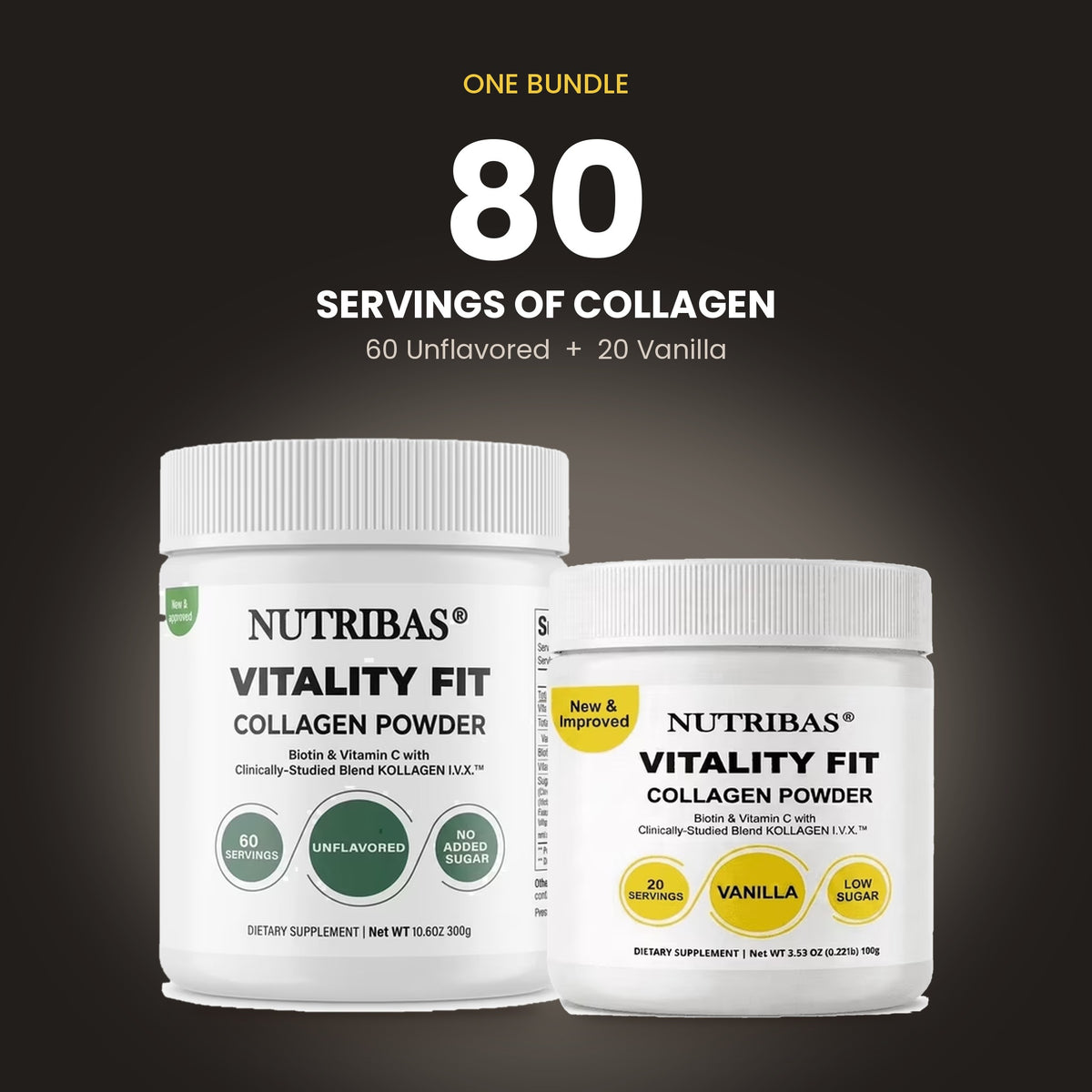 Two white Nutribas Vitality Fit Collagen Powder jars shown on a dark background with promotional text above: 'ONE BUNDLE 80 SERVINGS OF COLLAGEN 60 Unflavored + 20 Vanilla.'.